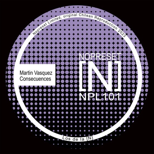 Martín Vásquez - Consecuences [NPL101]